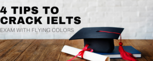 Improve Your IELTS Score 4 Tips To Crack IELTS Exam With Flying Colors 1024x410 1