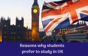 STUDY IN UK HERE ARE THE REASONS WHY