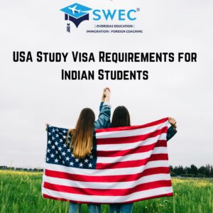 USA Study Visa Requirements for Indian Students 2023 – A Complete Guide