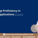 The Role of Language Proficiency in Student Visa Applications