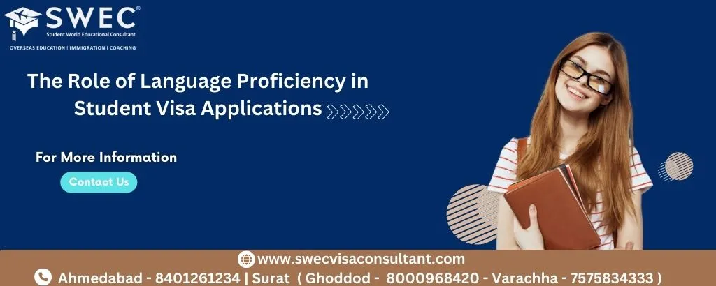 The Role of Language Proficiency in Student Visa Applications