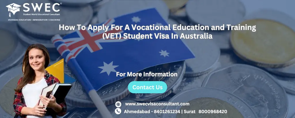 How to Apply for a Vocational Education and Training (VET) Student Visa in Australia