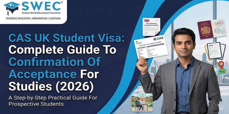 CAS UK Student Visa: Complete Guide To Confirmation Of Acceptance For Studies (2026) 4 CAS UK Student Visa